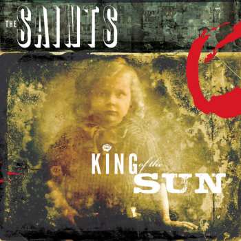 Album The Saints: King Of The Sun / King Of The Midnight Sun