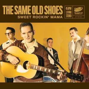 Album The Same Old Shoes: Sweet Rockin’ Mama