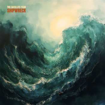 Album The Satellite Year: Shipwreck