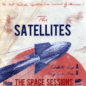 Album The Satellites: From The Space Sessions