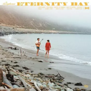 The Saxophones: Eternity Bay