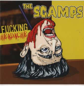 Album The Scamps: Fucking Headache