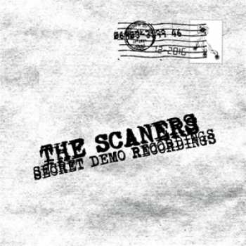Album The Scaners: 7-secret Demo Recordings