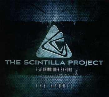Album The Scintilla Project: The Hybrid