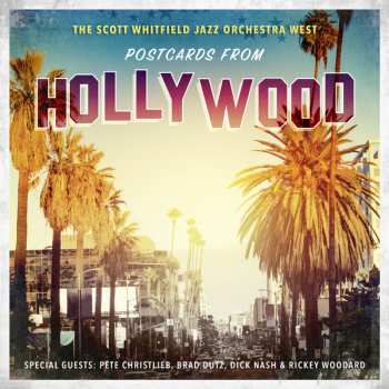 Album The# Scott Whitfield Jazz Orchestra West: Postcards From Hollywood