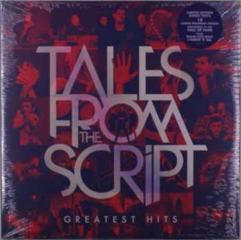 2LP The Script: Tales From The Script: Greatest Hits LTD | CLR 405698