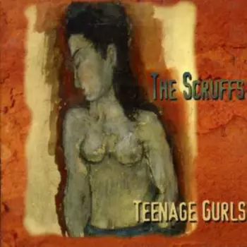 The Scruffs: Teenage Gurls