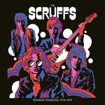 Album The Scruffs: Teenage Tragedies 1974​​-​​1979