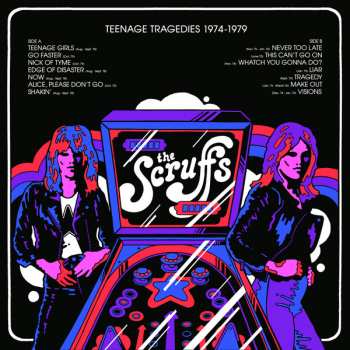LP The Scruffs: Teenage Tragedies 1974​​-​​1979 90518