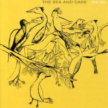 CD The Sea And Cake: The Biz 345163