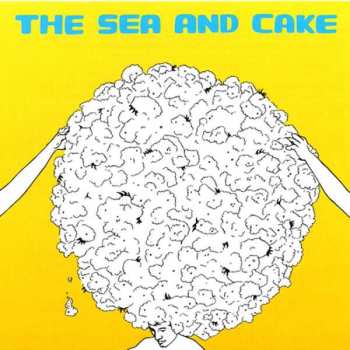 Album The Sea And Cake: The Sea And Cake