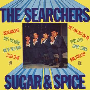 Album The Searchers: Sugar And Spice