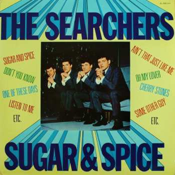 LP The Searchers: Sugar & Spice 467050