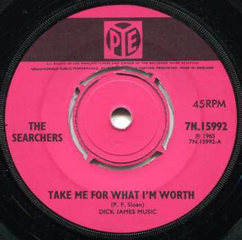 The Searchers: Take Me For What I'm Worth