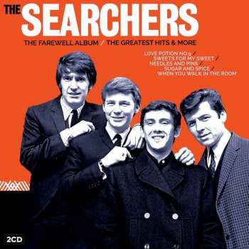Album The Searchers: The Farewell Album / The Greatest Hits & More