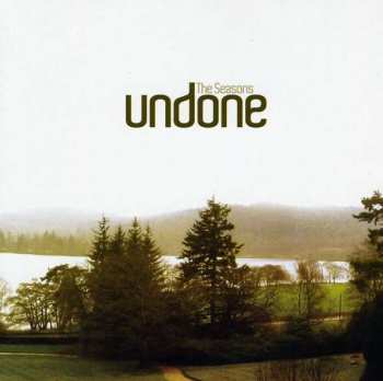 Album The Seasons: Undone