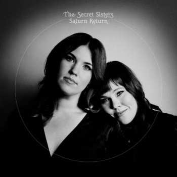 Album The Secret Sisters: Saturn Return
