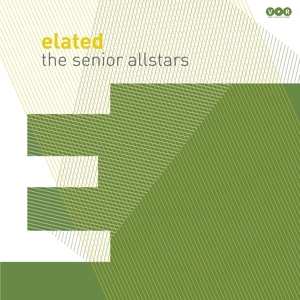 Album The Senior Allstars: Elated
