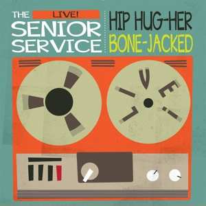 Album The Senior Service: 7jacked
