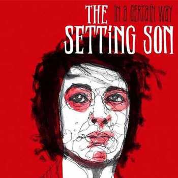 The Setting Son: In A Certain Way