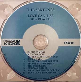 CD The Sextones: Love Can't Be Borrowed DIGI 501065
