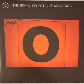 The Sexual Objects: Orangutang