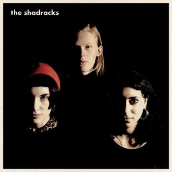 Album The Shadracks: The Shadracks