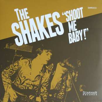 Album The Shakes: Shoot Me Baby!