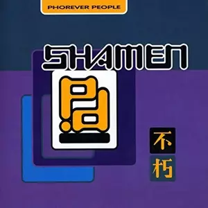 The Shamen: Phorever People