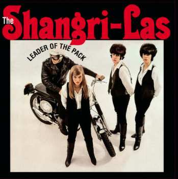 Album The Shangri-Las: Leader Of The Pack