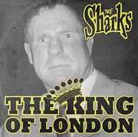 Album The Sharks: The King Of London