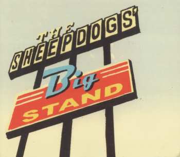 Album The Sheepdogs: Big Stand