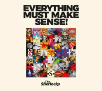 Album The Sherlocks: Everything Must Make Sense