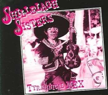 CD The Shillelagh Sisters: Tyrannical Mex 272151