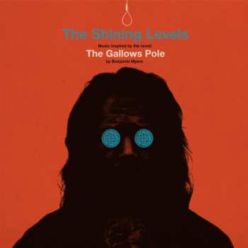 Album The Shining Levels: The Gallows Pole