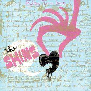 CD The Shins: Fighting In A Sack 426326