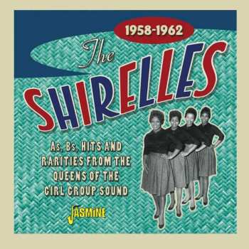 Album The Shirelles: As,Bs, Hits and Rarities 1958-1962