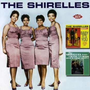 Album The Shirelles: Baby It's You / The Shirelles And King Curtis Give A Twist Party