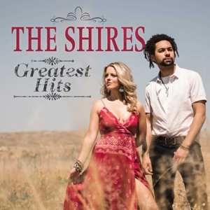 CD The Shires: Greatest Hits 431882