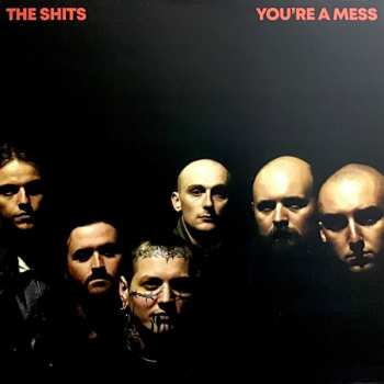 Album The Shits: You're A Mess