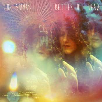 Album The Shivas: Better Off Dead
