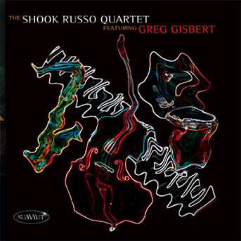 Album The Shook-Russo Quartet: Featuring Greg Gisbert