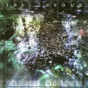 The Shroud: In The Garden