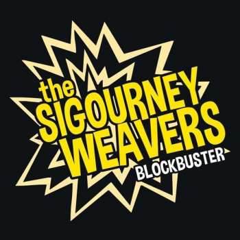 Album The Sigourney Weavers: Blockbuster