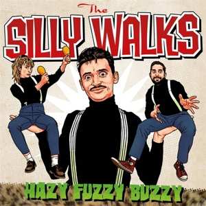 Album The Silly Walks: Hazy Fuzzy Buzzy