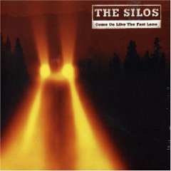 Album The Silos: Come On Like The Fast Lane