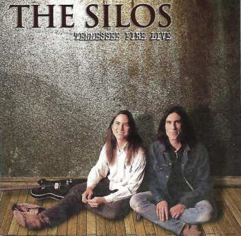 Album The Silos: Tennessee Fire Live
