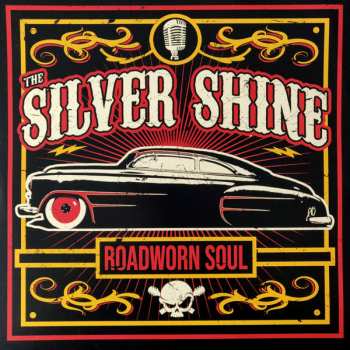 The Silver Shine: Roadworn Soul