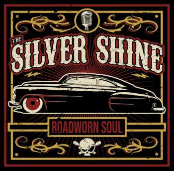 CD The Silver Shine: Roadworn Soul 499425