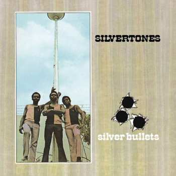 CD The Silvertones: Silver Bullets 91763